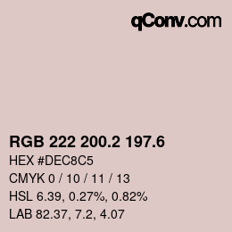カラーコード: RGB 222 200.2 197.6 | qconv.com