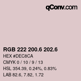 カラーコード: RGB 222 200.6 202.6 | qconv.com