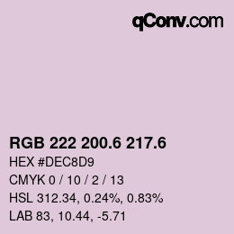 カラーコード: RGB 222 200.6 217.6 | qconv.com