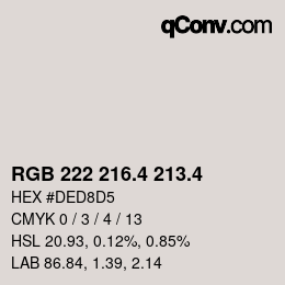 カラーコード: RGB 222 216.4 213.4 | qconv.com