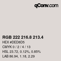 カラーコード: RGB 222 216.8 213.4 | qconv.com
