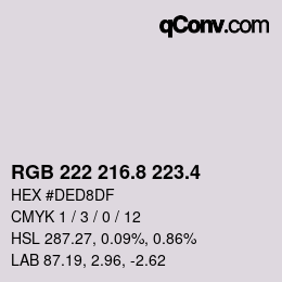カラーコード: RGB 222 216.8 223.4 | qconv.com