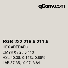 カラーコード: RGB 222 218.6 211.6 | qconv.com
