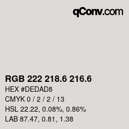 カラーコード: RGB 222 218.6 216.6 | qconv.com