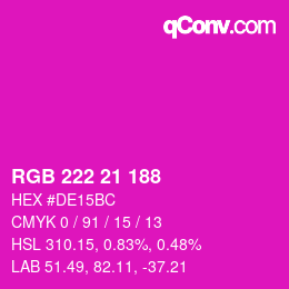 Color code: RGB 222 21 188 | qconv.com