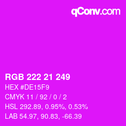Color code: RGB 222 21 249 | qconv.com