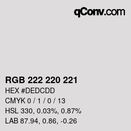 Color code: RGB 222 220 221 | qconv.com