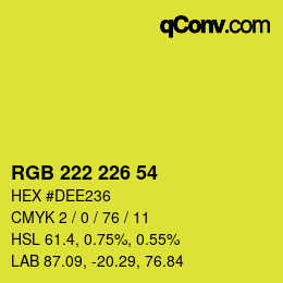 Color code: RGB 222 226 54 | qconv.com