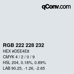 Farbcode: RGB 222 228 232 | qconv.com