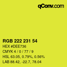 Color code: RGB 222 231 54 | qconv.com