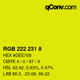 カラーコード: RGB 222 231 8 | qconv.com