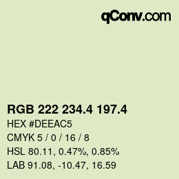 カラーコード: RGB 222 234.4 197.4 | qconv.com