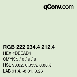 カラーコード: RGB 222 234.4 212.4 | qconv.com