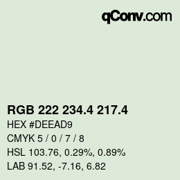 カラーコード: RGB 222 234.4 217.4 | qconv.com