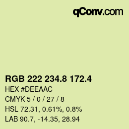 カラーコード: RGB 222 234.8 172.4 | qconv.com