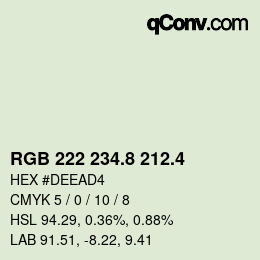 カラーコード: RGB 222 234.8 212.4 | qconv.com