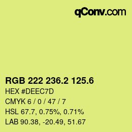 カラーコード: RGB 222 236.2 125.6 | qconv.com