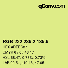 カラーコード: RGB 222 236.2 135.6 | qconv.com