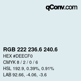 カラーコード: RGB 222 236.6 240.6 | qconv.com