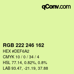 Color code: RGB 222 246 162 | qconv.com