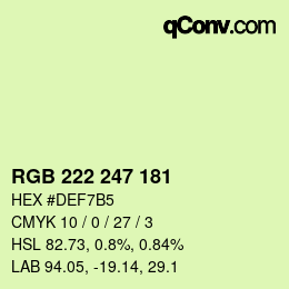 カラーコード: RGB 222 247 181 | qconv.com
