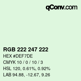 Color code: RGB 222 247 222 | qconv.com