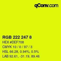 颜色代码: RGB 222 247 8 | qconv.com