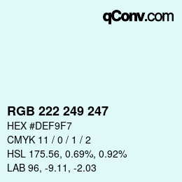 Color code: RGB 222 249 247 | qconv.com