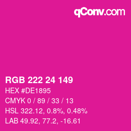 Color code: RGB 222 24 149 | qconv.com