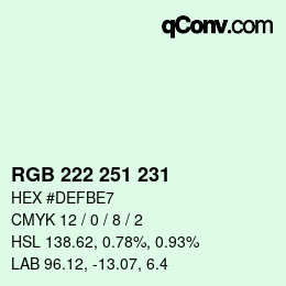 Color code: RGB 222 251 231 | qconv.com