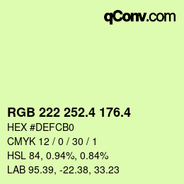 カラーコード: RGB 222 252.4 176.4 | qconv.com