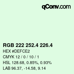 カラーコード: RGB 222 252.4 226.4 | qconv.com