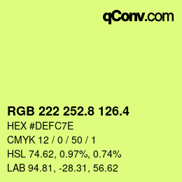 カラーコード: RGB 222 252.8 126.4 | qconv.com