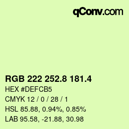 カラーコード: RGB 222 252.8 181.4 | qconv.com