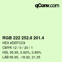 カラーコード: RGB 222 252.8 201.4 | qconv.com
