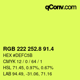 カラーコード: RGB 222 252.8 91.4 | qconv.com