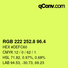 カラーコード: RGB 222 252.8 96.4 | qconv.com