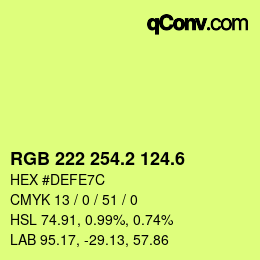 カラーコード: RGB 222 254.2 124.6 | qconv.com