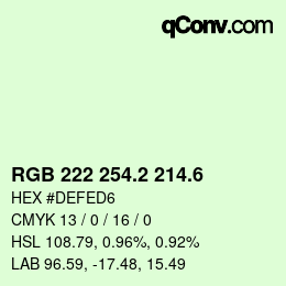 カラーコード: RGB 222 254.2 214.6 | qconv.com