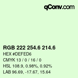 カラーコード: RGB 222 254.6 214.6 | qconv.com