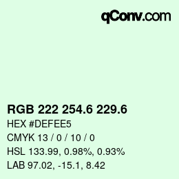 カラーコード: RGB 222 254.6 229.6 | qconv.com