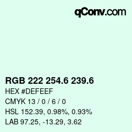 カラーコード: RGB 222 254.6 239.6 | qconv.com