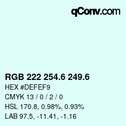 カラーコード: RGB 222 254.6 249.6 | qconv.com