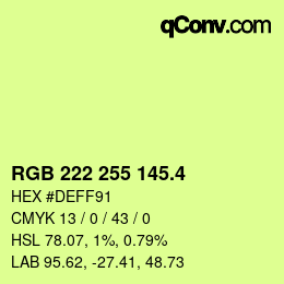 カラーコード: RGB 222 255 145.4 | qconv.com