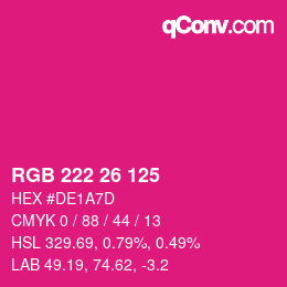 Color code: RGB 222 26 125 | qconv.com