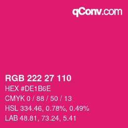 Color code: RGB 222 27 110 | qconv.com