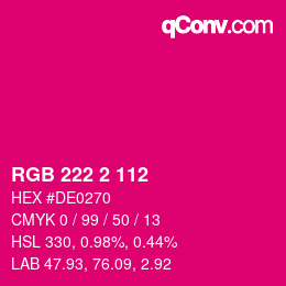 Color code: RGB 222 2 112 | qconv.com