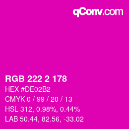 Color code: RGB 222 2 178 | qconv.com
