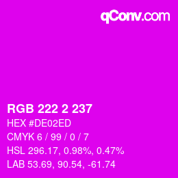 Color code: RGB 222 2 237 | qconv.com