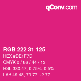 Color code: RGB 222 31 125 | qconv.com